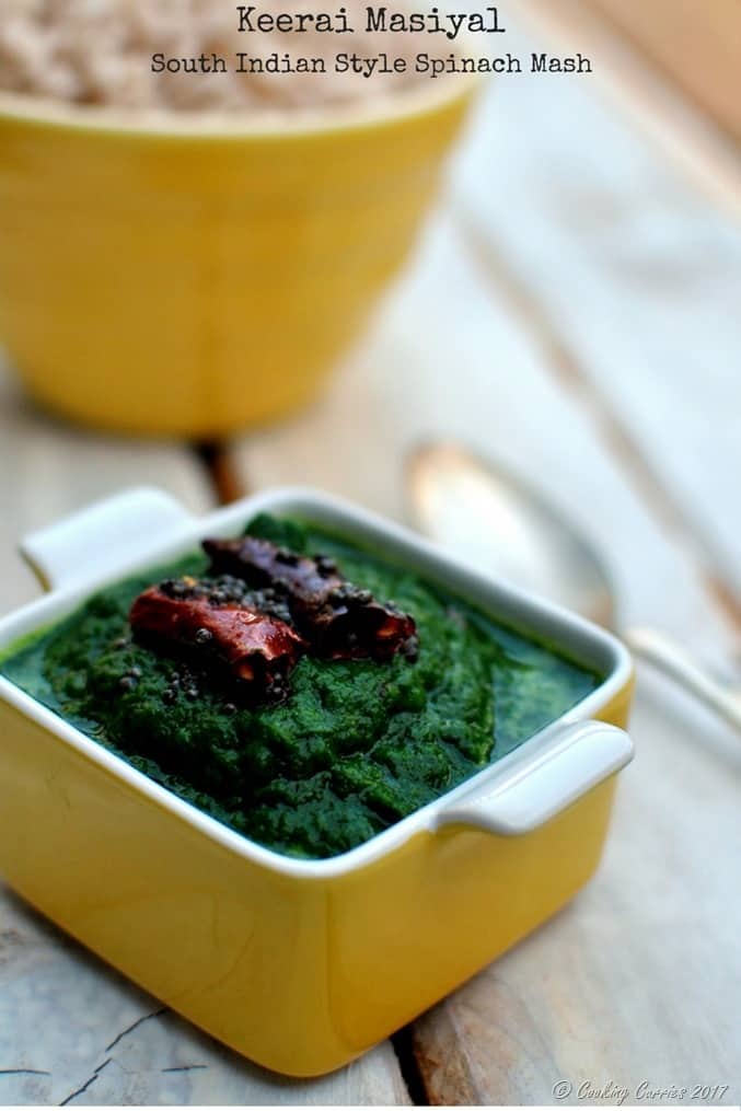 Keerai Masiyal ~ South Indian Style Spinach Mash - Cooking Curries